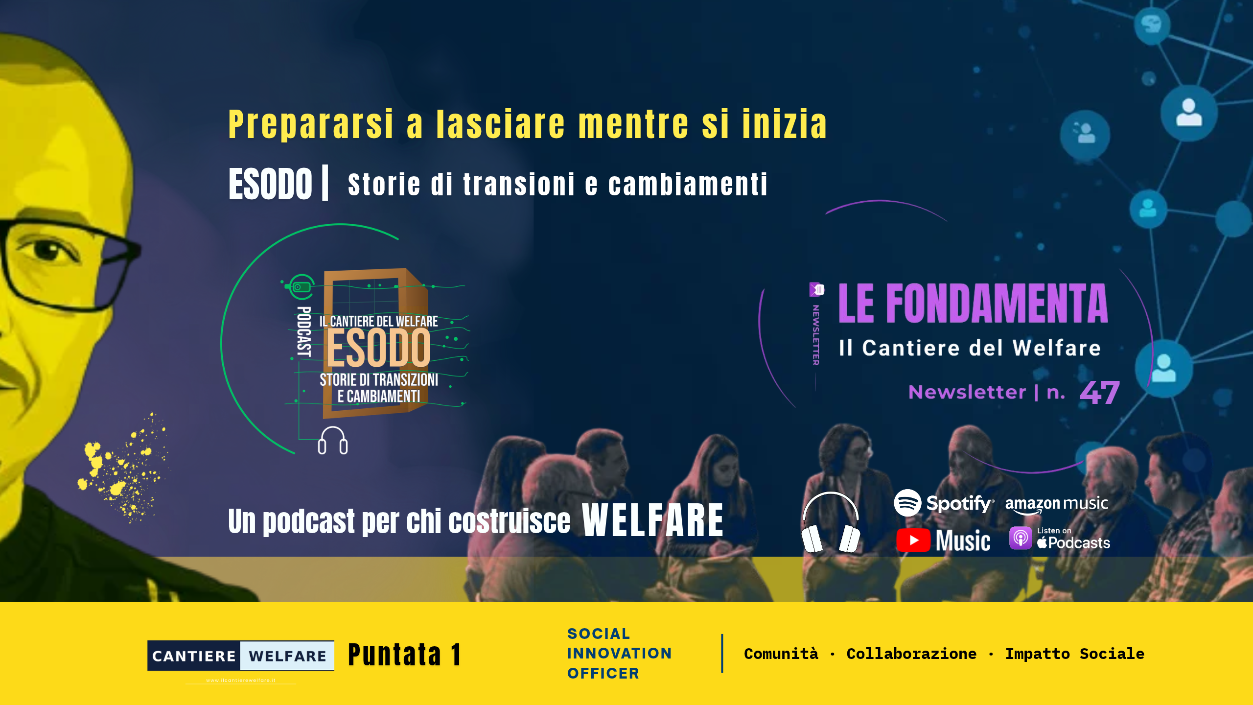 Le Fondamenta N°47 — Esodo, seconda stagione del podcast